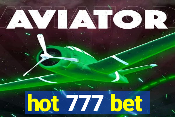 hot 777 bet